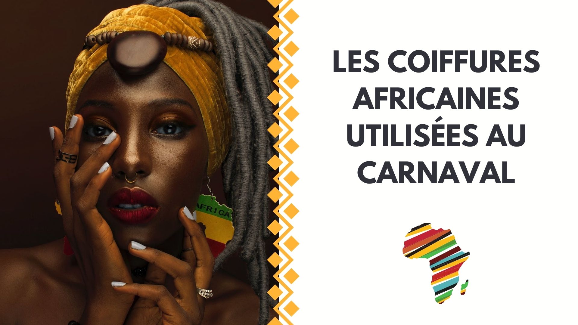 LES COIFFURES AFRICAINES UTILISÉES AU CARNAVAL