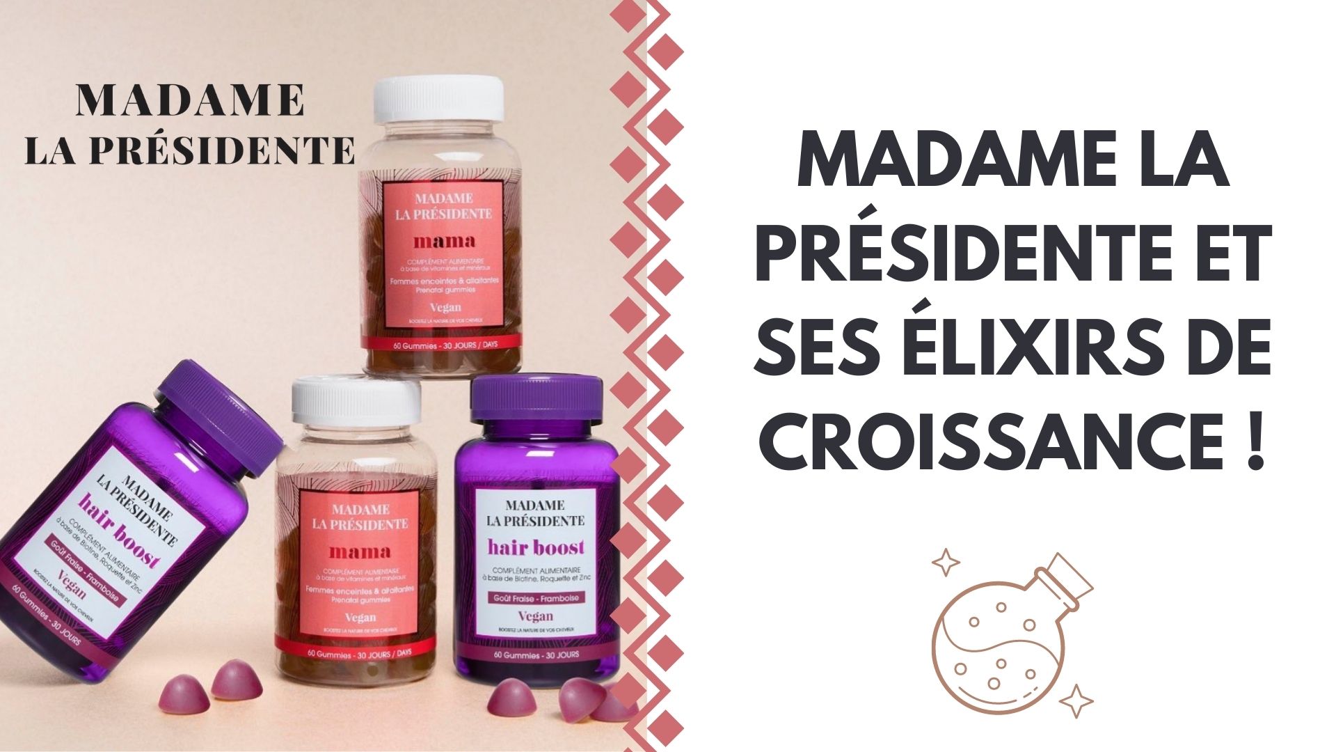 MADAME LA PRESIDENTE & SES ELIXIRS DE CROISSANCE  !