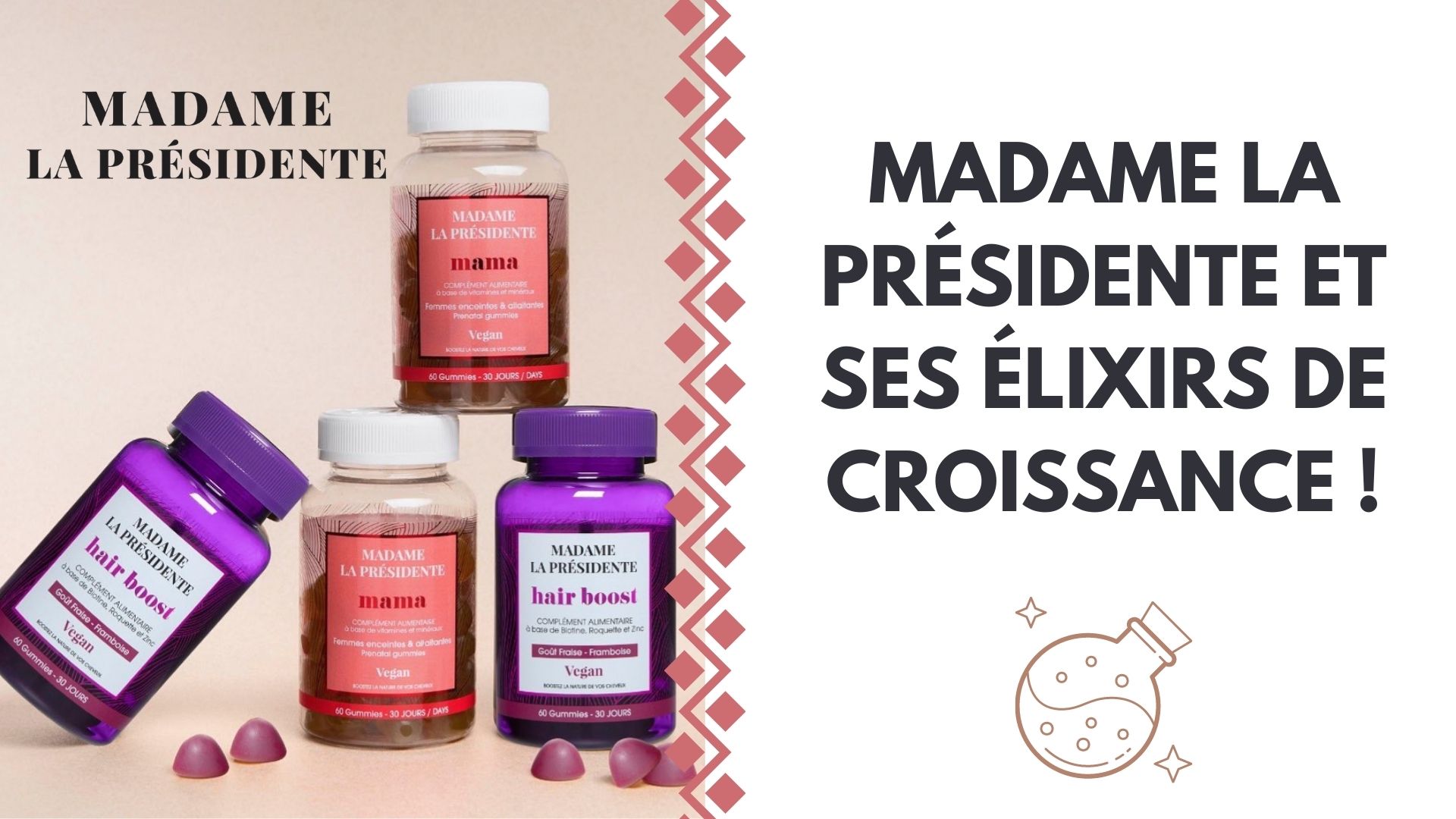 MADAME LA PRESIDENTE & SES ELIXIRS DE CROISSANCE !