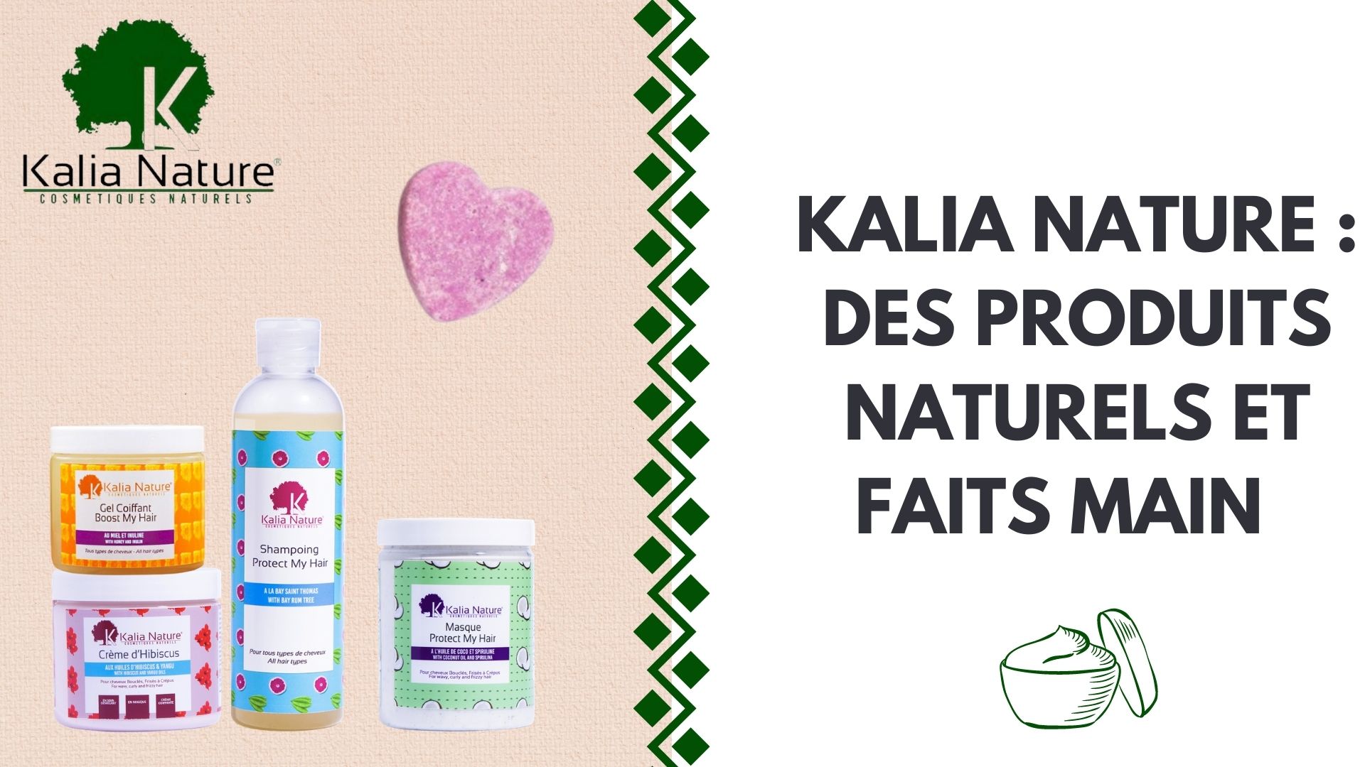 KALIA NATURE : DES PRODUITS NATURELS ET FAITS MAIN