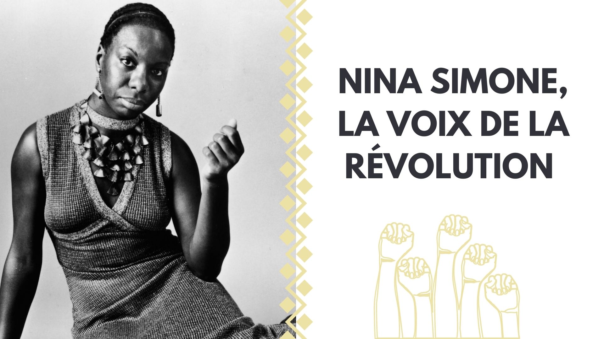 NINA SIMONE, LA VOIX DE LA REVOLUTION NINA SIMONE, LA VOIX DE LA REVOLUTION